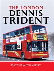The London Dennis Trident cover image
