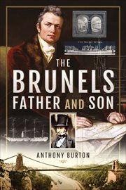 The Brunels : Father and Son cover image