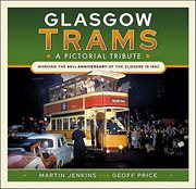 Glasgow Trams : A Pictorial Tribute cover image