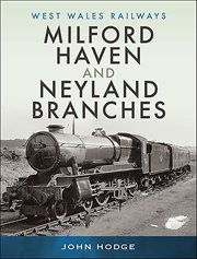Milford Haven and Neyland Branches cover image