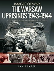The warsaw uprisings, 1943–1944 cover image