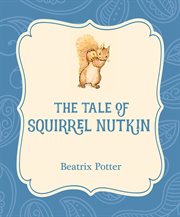 The Tale of Squirrel Nutkin cover image