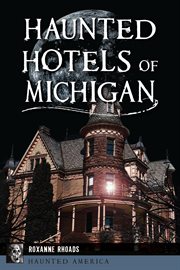 Haunted Hotels of Michigan cover image