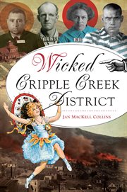 Wicked Cripple Creek District cover image