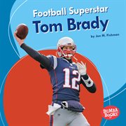 Football superstar Tom Brady cover image