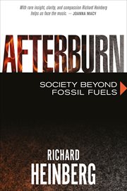 Afterburn : Society Beyond Fossil Fuels cover image