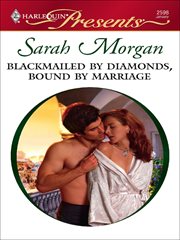 Blackmailed by Diamonds, Bound by Marriage cover image
