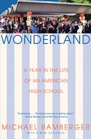Wonderland : a year in the life of an American high school cover image
