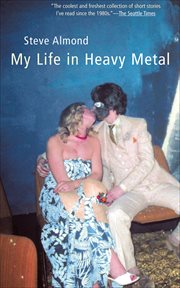My life in heavy metal : stories cover image