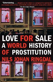 Love for sale : a world history of prostitution cover image