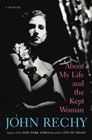 About my life and the kept woman : a memoir cover image