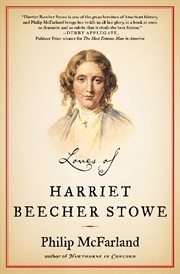 Loves of Harriet Beecher Stowe cover image