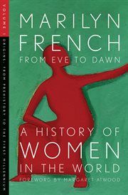 From eve to dawn : a history of women. V. 1, Origins cover image