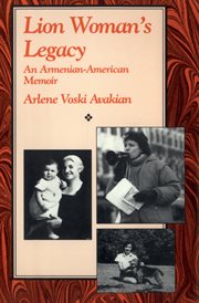 Lion woman's legacy : an Armenian-American memoir cover image