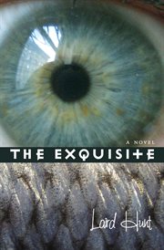 The exquisite : a novel cover image