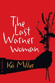 The last Warner woman : a novel cover image