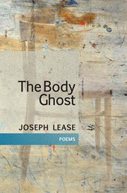 The Body Ghost : poems cover image