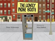The Lonely Phone Booth cover image