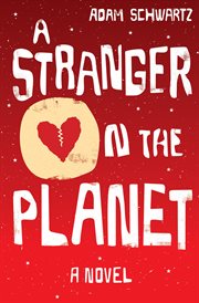 A stranger on the planet : a novel cover image