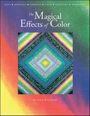 The Magical Effects of Color : Depth • Iridescence • Luminosity • Luster • Opalescence • Transparency cover image