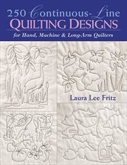 250 continuous-line quilting designs for hand, machine & long-arm quilters cover image