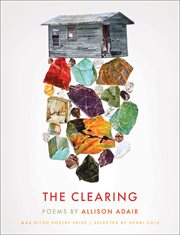 The clearing : poems cover image