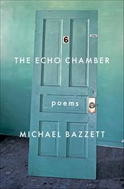 The Echo Chamber : Poems cover image