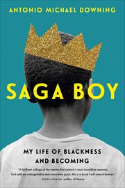 Saga Boy : My Life of Blackness and Becoming cover image