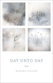 Day unto day : poems cover image