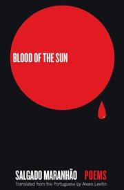 Blood of the sun : poems cover image