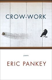 Crow-work : poems cover image