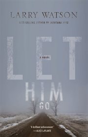 Let him go. A Novel cover image