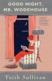 Good night, Mr. Wodehouse : a novel cover image