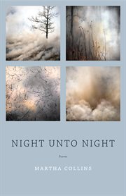 Night unto night : poems cover image