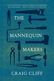 The mannequin makers : a novel cover image