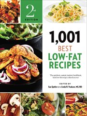 1,001 best low-fat recipes : the quickest, easiest, tastiest, healthiest, best low-fat recipe collection ever cover image