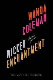 Wicked enchantment : selected poems cover image