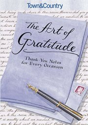 Town & Country the art of gratitude : thank you notes for every occaision cover image