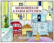 Memories of a farm kitchen cover image