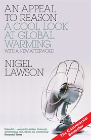 An Appeal to Reason : a Cool Look at Global Warming cover image