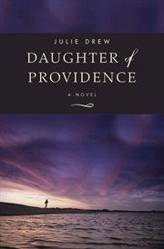 Daughter of providence : a novel cover image