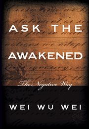 Ask the Awakened : The Negative Way cover image