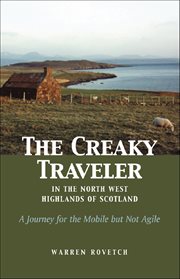 Creaky Traveler in the North West Highlands of Scotland cover image