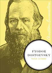 Fyodor Dostoevsky : Christian Encounters cover image