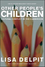 Other People's Children : Cultural Conflict In The Classroom cover image