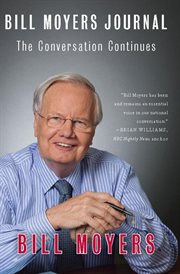 Bill Moyers journal : the conversation continues cover image