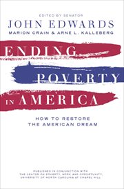 Ending poverty in America : How to Restore the American dream cover image