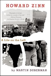 Howard Zinn : A Life On The Left cover image