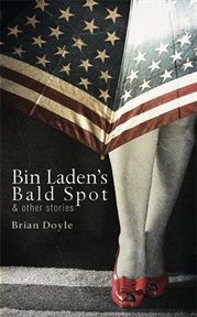 Bin Laden's bald spot & other stories cover image
