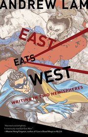 East Eats West : Writing in Two Hemispheres cover image